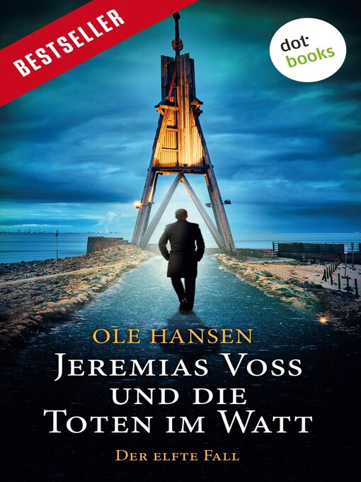 Title details for Jeremias Voss und die Toten im Watt by Ole Hansen - Available
